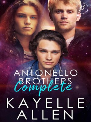 cover image of Complete Set Antonello Brothers Series